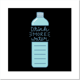 Drink More Water Posters and Art